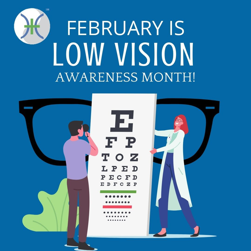 February is Low Vision Awareness Month